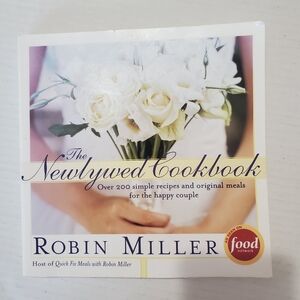 The Newlywed Cookbook by Robin Miller (2006, Hardcover)